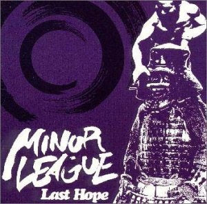 LAST HOPE [CD] マイナーリーグ
