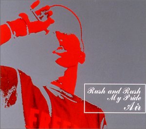 Rush and Rush [CD] AIR; AIR