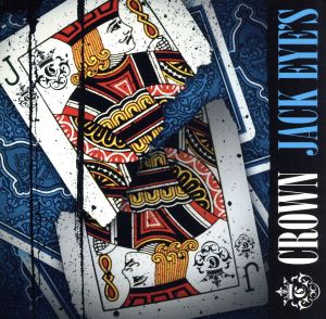 JACK EYE’S [CD] CROWN; MASATO ARIHARA