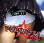 PUNKOUT! [CD] SLUGGER; KATSU-WONDER
