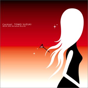 cocktail [CD] 鈴木朋; 鈴木朋