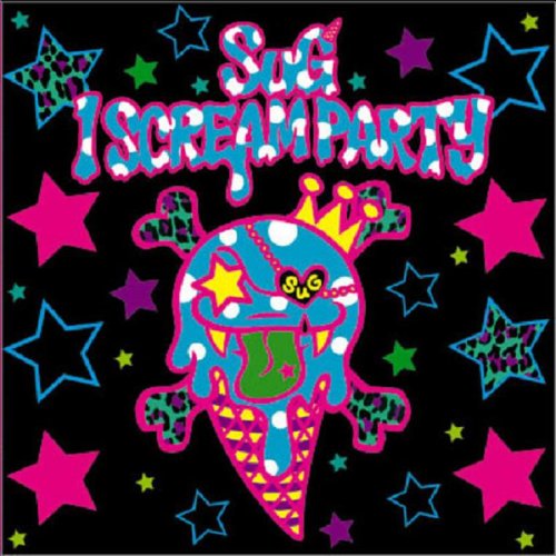 I SCREAM PARTY [CD] SuG; 武瑠