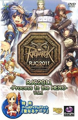 ラグナロクオンライン RJC2011 -Process to the HERO Vol1-