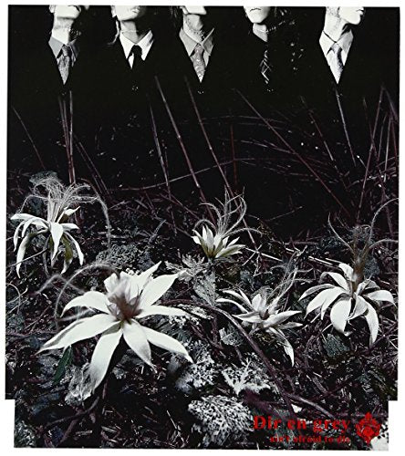 ain’t afraid to die [CD] Dir en grey 京; Dir en grey
