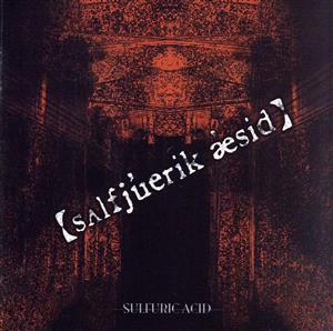 s∧lfjuerik aesid(通常盤) [CD] SULFURIC ACID MASAKI; HIZAKI