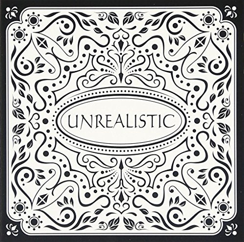 UNREALISTIC [CD] UnRealistic