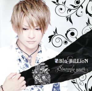 Sincerely yours (初回盤A) [CD] Blu-BiLLioN