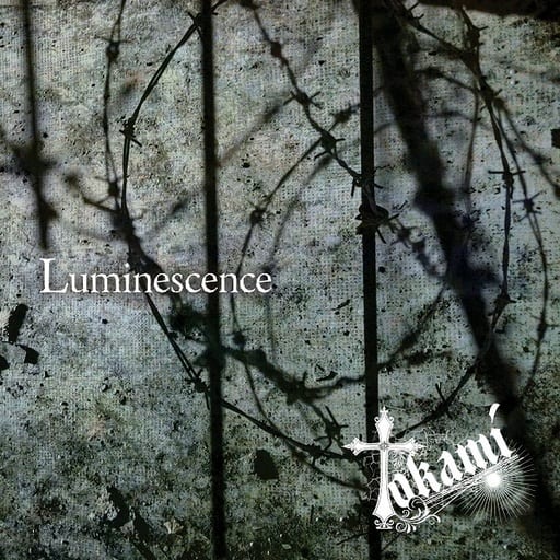 Luminescence [CD] Tokami