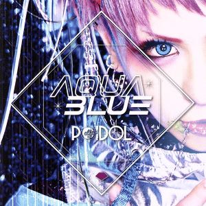 AQUA BLUE (凪 爽汰盤) [CD] POIDOL