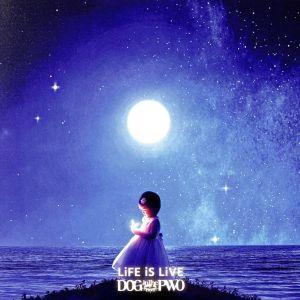 LiFE iS LiVE (初回盤B) [CD] DOG inTheパラレルワールドオーケストラ