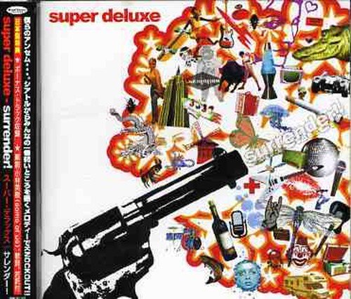 サレンダー! [CD] スーパー・デラックス