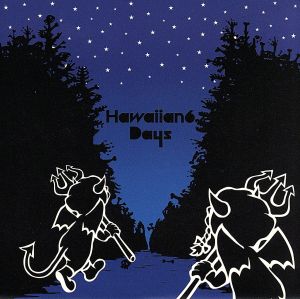Days [CD] HAWAIIAN6