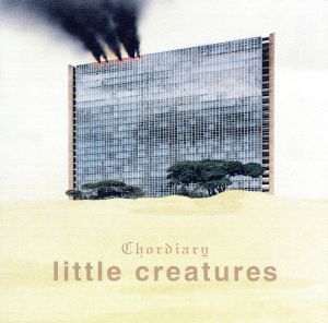 chordiary [CD] 青柳拓次 ゴールディー ロブ・プレイフォード クリフォード・ジョセフ・プライス 鈴木正人 栗原努 リトル・クリーチャーズ LITTLE CREATURES; ダイアン・チャールマン