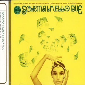 Schema Livello Due [CD] バランソ カルテット・モデルノ クインテットX ストリート・ジャズ・ユニット ソウルスタンス ニコラ・コンテ ネオス; レゾム