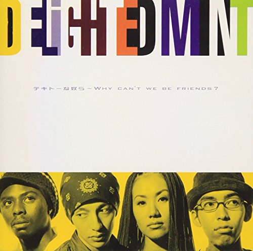 WHY CANT’WE BE FRIENDS [CD] DELiGHTED MINT GIORGIO CANCEMI HANA(DELiGHTED MINT) MOTOY; Sphere