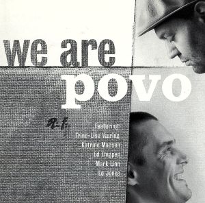 we are povo [CD] ポヴォ; ポヴォ