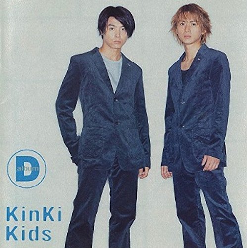 D album [CD] KinKi Kids 戸沢暢美 尾上一平 周水 永井真人 オオヤギヒロオ 康珍化 堂島孝平 浅田信一 堂本剛; 三井拓