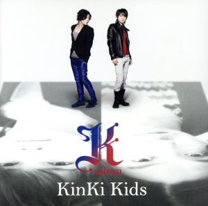 K album【通常盤】 - KinKi Kids [CD] KinKi Kids