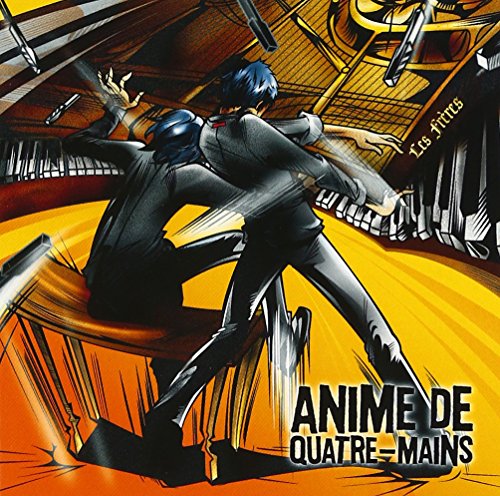 Anime de Quatre-Mains-アニメ・ド・キャトルマン- [CD] Les Freres; Les Freres