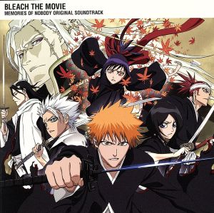 劇場版 BLEACH MEMORIES OF NOBODY Original Soundtrack [CD] サントラ; 鷺巣詩郎