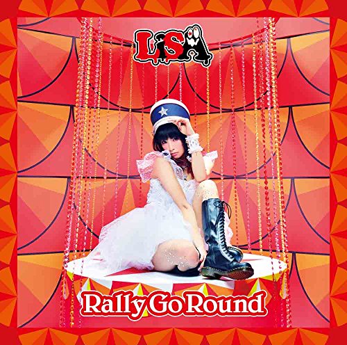 Rally Go Round(通常盤) [CD] LiSA
