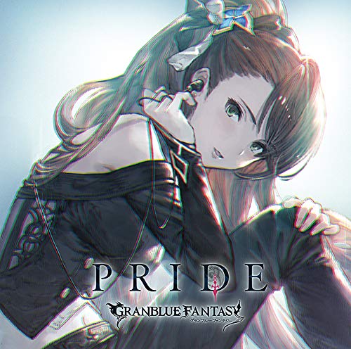 PRIDE ~GRANBLUE FANTASY~ [CD] GRANBLUE FANTASY