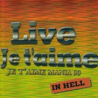 ライヴ・ジュテーム ～ジュテーム・マニア99・イン・ヘル [CD] 氷上恭子 池澤春菜; 田中理恵