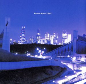 Lilac(ライラック) [CD] Port of Notes