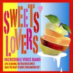 INCREDIBLE VOICE BAND SWEETS LOVERS [CD] Jackson 5 他