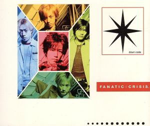 ダウンコード [CD] FANATIC◇CRISIS TSUTOMU ISHIZUKI YOSHIHIRO KAMBAYASHI; FtC