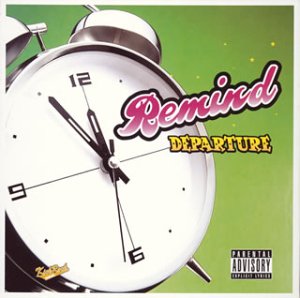 DEPARTURE [CD] REMIND