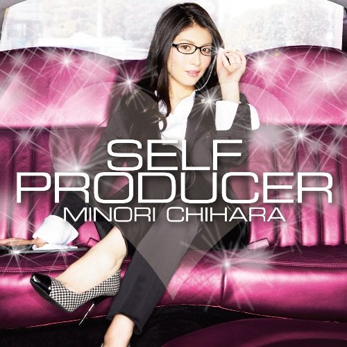 SELF PRODUCER [CD] 茅原実里 こだまさおり 茅原実里 菊田大介(Elements Garden) 黒須克彦 菊谷知樹; 室屋光一郎