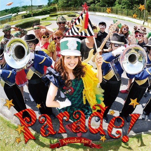 Parade!(DVD付) [CD] 麻生夏子 松井洋平 こだまさおり 中土智博 矢鴇つかさ; ぺさま