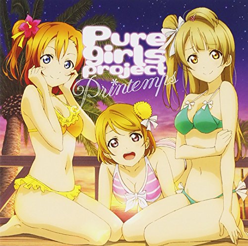 Pure girls project [CD] Printemps~高坂穂乃果(新田恵海)，南ことり(内田彩)，小泉花陽(久保ユリカ)from μ's~