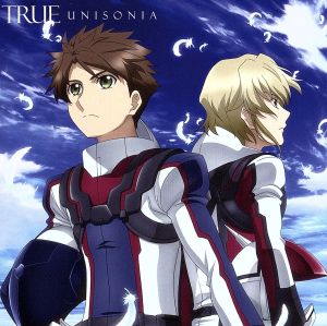 UNISONIA(アニメ盤) [CD] TRUE 唐沢美帆 酒井拓也(Arte Refact) 加藤裕介 五条下位(Arte Refact); TRUE