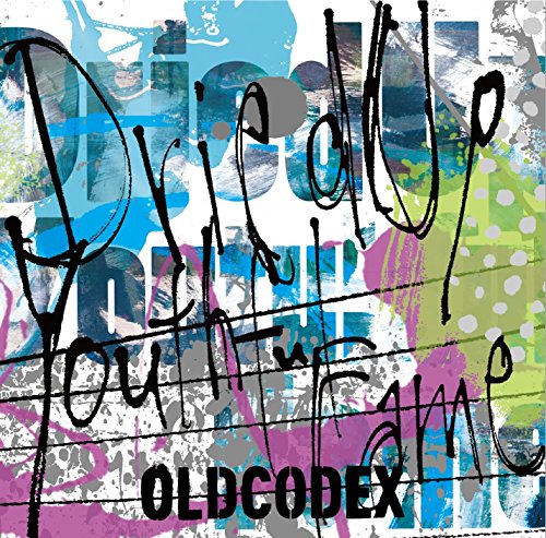 Dried Up Youthful Fame [CD] OLDCODEX、 YORKE.、 eba、 加藤肇; Gz