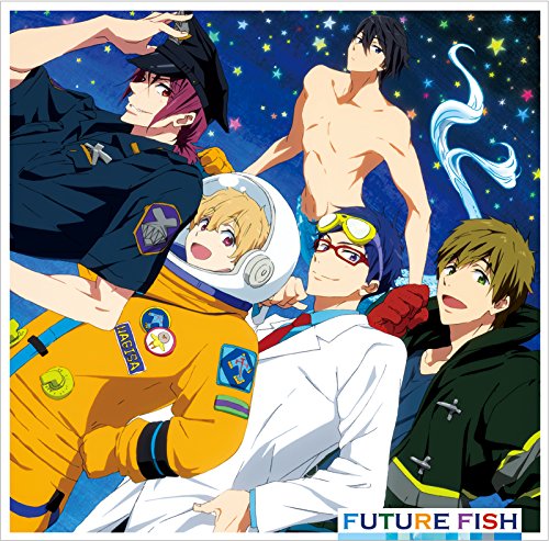 FUTURE FISH [CD] STYLE FIVE 七瀬遙(島崎信長) 橘真琴(鈴木達央) 松岡凛(宮野真守) 葉月渚(代永翼) 竜ヶ崎怜(平川大輔) こだまさおり TAKAROT 本田光史郎 七瀬遙(島崎信長) 橘真琴(鈴木達央) 松岡凛(宮野真守) 葉月渚(代永翼); 竜ヶ崎怜(平川大輔)