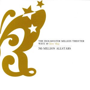 THE IDOLM@STER MILLION THE@TER WAVE 10 Glow Map [CD] 765 MILLION ALLSTARS