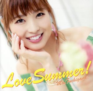 Love Summer！ [CD] 渕上舞