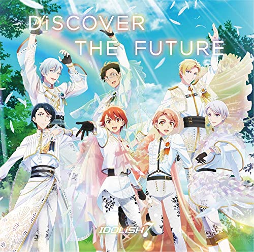 TVアニメ『アイドリッシュセブン Second BEAT!』OP主題歌「DiSCOVER THE FUTURE」 [CD] IDOLiSH7