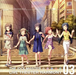 THE IDOLM@STER LIVE THE@TER HARMONY 03 アイドルマスター ミリオンライブ! [CD] クレシェンドブルー 最上静香(田所あずさ) 北上麗花(平山笑美) 北沢志保(雨宮天) 野々原茜(小笠原早紀) 箱崎星梨花(麻倉もも) 佐々木恵梨; BNSI(佐藤貴文)