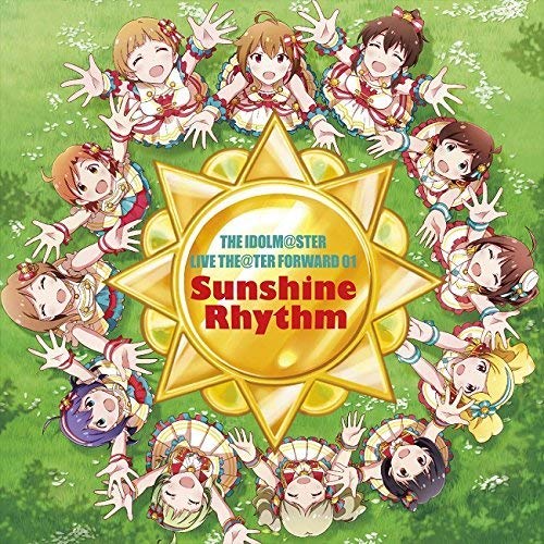 THE IDOLM@STER LIVE THE@TER FORWARD 01 Sunshine Rhythm [CD] ゲーム・ミュージック 伊吹翼(Machico) エミリー・スチュアート(郁原ゆう) 木下ひなた(田村奈央) 佐竹美奈子(大関英里) 島原エレナ(角元明日香) 中谷育(原嶋あかり) 福田のり子(浜崎奈々) 望月杏奈(夏川椎菜) 百瀬莉緒(山口立花子); 矢吹可奈(木戸衣吹)