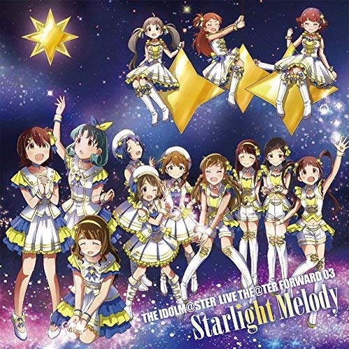THE IDOLM@STER LIVE THE@TER FORWARD 03 Starlight Melody [CD] ゲーム・ミュージック 山崎はるか 稲川英里 雨宮天 上田麗奈 渡部恵子 諏訪彩花 末柄里恵 小笠原早紀 麻倉もも; 高橋未奈美