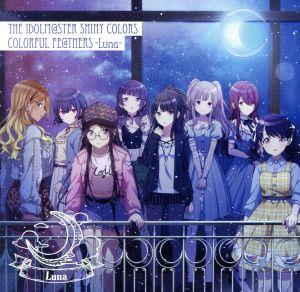 THE IDOLM@STER SHINY COLORS COLORFUL FE@THERS -Luna- [CD] Team.Luna