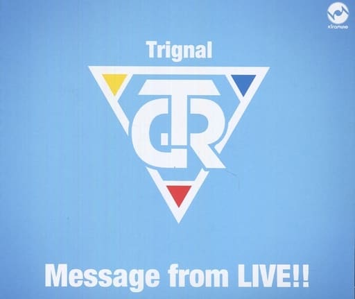 Trignal 5th Anniversary Live“SMILE PARTY”会場オリジナルCD/Message from LIVE!! [CD]