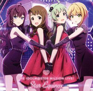 THE IDOLM@STER MILLION LIVE! STAR EQUINOX [CD] 一ノ瀬志希(CV.藍原ことみ) 宮本フレデリカ(CV.髙野麻美) 島原エレナ(CV.角元明日香) 宮尾美也 (CV.桐谷蝶々) 最上静香(CV.田所あずさ); ジュリア(CV.愛美)