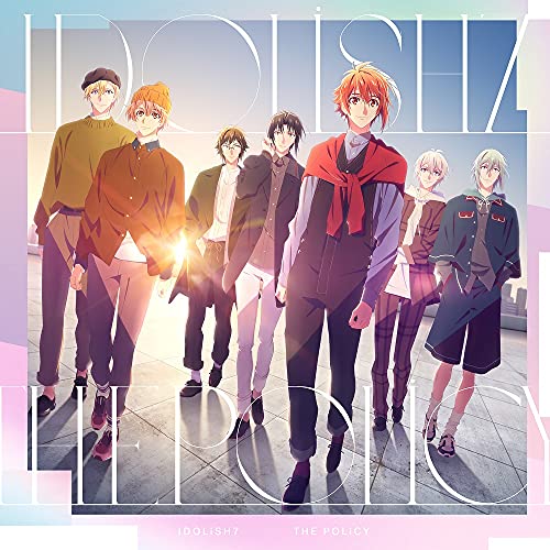 TVアニメ『アイドリッシュセブン Third BEAT!』第1クールOP主題歌「THE POLiCY」 [CD] IDOLiSH7
