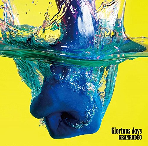 『劇場版 黒子のバスケ LAST GAME』主題歌 「Glorious days」(初回限定盤)(DVD付) [CD] GRANRODEO GRANRODEO 谷山紀章; 飯塚昌明