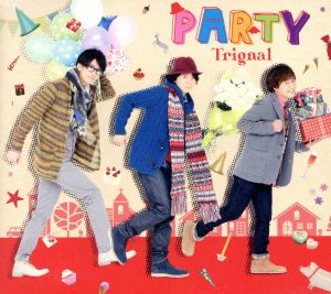 PARTY(初回限定盤)(DVD付) [CD] Trignal