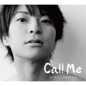Call Me(豪華盤)(DVD付) [CD] 柿原徹也 宮崎誠 Satomi; leonn